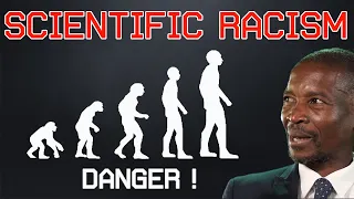 The Origins of Scientific Racism || Danger of Racism