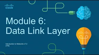 CCNA Module 6: Data Link Layer - Introduction to Networks (ITN)