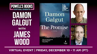 Damon Galgut presents The Promise in conversation with James Wood