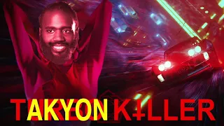 Takyon Killer