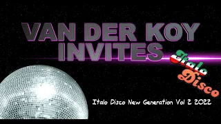 Van Der Koy - Italo Disco New Generation Vol 2 2022