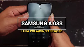 LUPA PIN POLA PASSWORD SAMSUNG A03S HARD RESET TANPA KOMPUTER