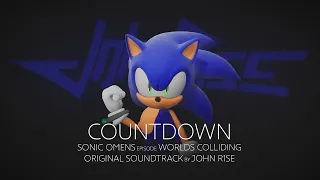 John R1se - Countdown - Sonic Omens Episode (ex Sonic 2020) Episode Worlds Colliding