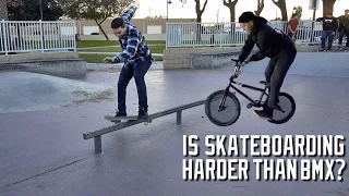 IS SKATEBOARDING HARDER THAN BMX?