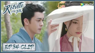 【Rebirth For You】EP34 Clip | It turns out that his cheating was arranged by others! | 嘉南传 | ENG SUB