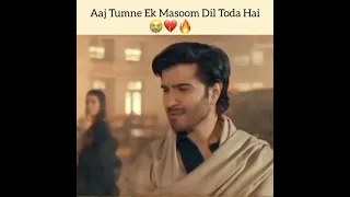 Aaj Tumne Ek Masoom Dil Toda Hai | Khuda Aur Mohabbat | Feroz Khan | New Status Sad Heart Broken💔😥💜💢