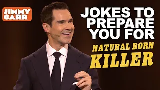 Jimmy Carr Jokes to Prepare You For Natural Born Killer | Jimmy Carr