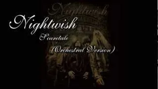 Nightwish - Scaretale (Orchestral Version)