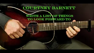 How to play COURTNEY BARNETT - WRITE A LIST OF THINGS TO LOOK FORWARD TO  Guitar Lesson - Tutorial