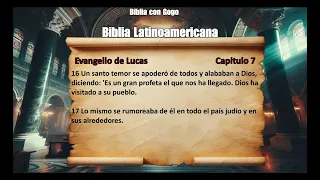 EL EVANGELIO DE LUCAS CAPITULO 7 BIBLIA LATINOAMERICANA #lucas7