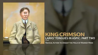 King Crimson - Larks’ Tongues In Aspic: Part Two (Live)