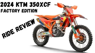 2024 KTM 350XCF Factory Edition Ride Review