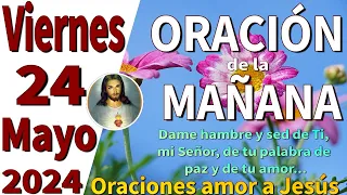 oración de la mañana del día Viernes 24 de Mayo de 2024 - Mateo 10:1