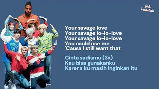 BTS, Jason Derulo, Jawsh 685  -  SAVAGE LOVE (Lirik Lagu Terjemahan Bahasa Indonesia)