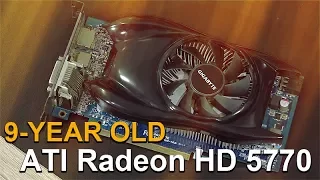 ATI Radeon HD 5770 -- Tested in 2018 with Windows 10