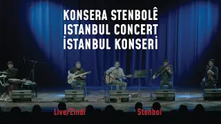 Mehmet Atlı - Konsera Stenbolê / Istanbul Concert / İstanbul Konseri