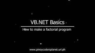 VB NET Basics:  How to make a factorial program using Recursive procedure