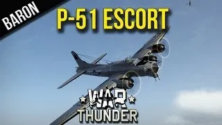 War Thunder - P-51 Bomber Escort of B-17 Flying Fortresses