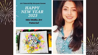 Happy New Year 2023 I Mix Media Art #happynewyear @PaintsandbrushesbyM