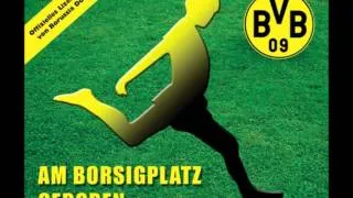 Borussia Dortmund - Am Borsigplatz geboren