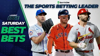 Saturday's BEST BETS: MLB Picks + Props and More! | The Early Edge