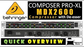 Behringer Composer MDX2600 2-Channel Compressor with De-esser: Quick Overview