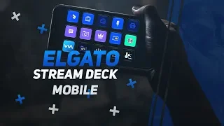 ELGATO STREAM DECK MOBILE! - INSTALL AND SETUP