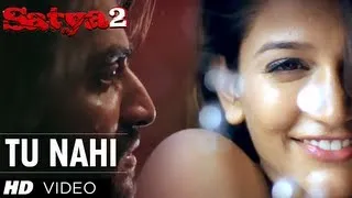 Satya 2 "Tu Nahi" Official Video Song | Puneet Singh Ratn, Anaika