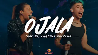 Luck Ra & Eugenia Quevedo - OJALÁ || Vídeo con letra