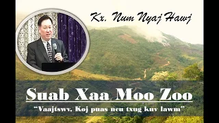 Kx  Num Nyaj Hawj  -  Vaajtswv, Koj puas ncu txug kuv lawm?