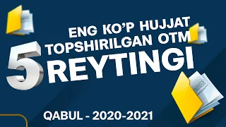 Hujjat topshirgan abituriyentlar soni 2020 | Top 5 OTM Reytingi