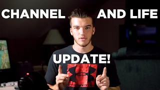 The Future of This Channel/Life Update!