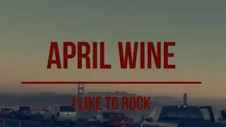 April Wine - I Like to Rock (1979) Lyrics Video