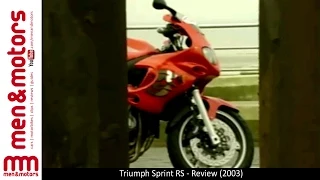 Triumph Sprint RS - Review (2003)