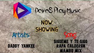 Daddy Yankee - Sigueme Y Te Sigo (Mambo Remix)