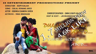 LATEST SANTALI VIDEO SONG 2018 // DULAL RENANG ABCD... // SANTALI LOVE SONG 2018 //