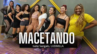 Macetando - Ivete Sangalo, LUDMILLA | LambaDance (Coreografia)