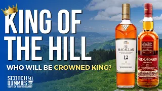 KING OF THE HILL: Macallan 12 vs Glendronach 12 - Who will be crowned King?