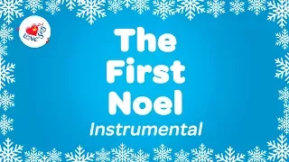 The First Noel Christmas Instrumental Music with Karaoke Lyrics