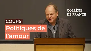 Politiques de l’amour (6) - Patrick Boucheron (2023-2024)