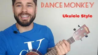 Dance Monkey-Tones and I *Ukulele*