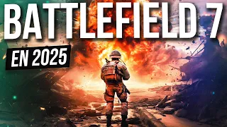 Nouveau Battlefield 7 en 2025 : C'est OFFICIEL !