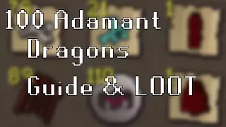 [OSRS] Adamant Dragon Guide | Loot from 100 Kills | Potential Money Maker?
