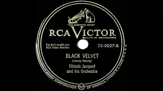 1949 Illinois Jacquet - Black Velvet