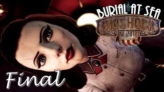 Прохождение BioShock Infinite Burial at Sea Ep.2 [Часть 5] - Финал