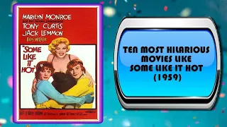 10 Movies Like Some Like It Hot – Movies You May Also Enjoy
