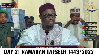 Day 21 Ramadan Tafseer 1443/2022 by Sheik Aminu Ibrahim Daurawa