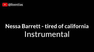 Nessa Barrett - tired of california | Instrumental