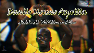 Danilo Moreno Asprilla - דנילו אספרייה | FC Beitar Jerusalem | 2022/23 - Full Season Show