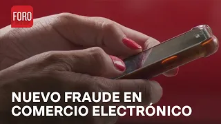 Alertan por fraudes relacionados con tienda de comercio electrónico - Noticias MX